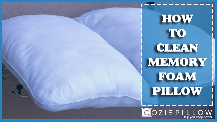 How to Clean Memory Foam Pillow | The Ultimate Pro Guide